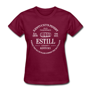 Estill County KY's Finest Women's T-Shirt - burgundy