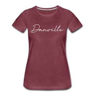 Danville Cursive Women's T-Shirt - heather burgundy