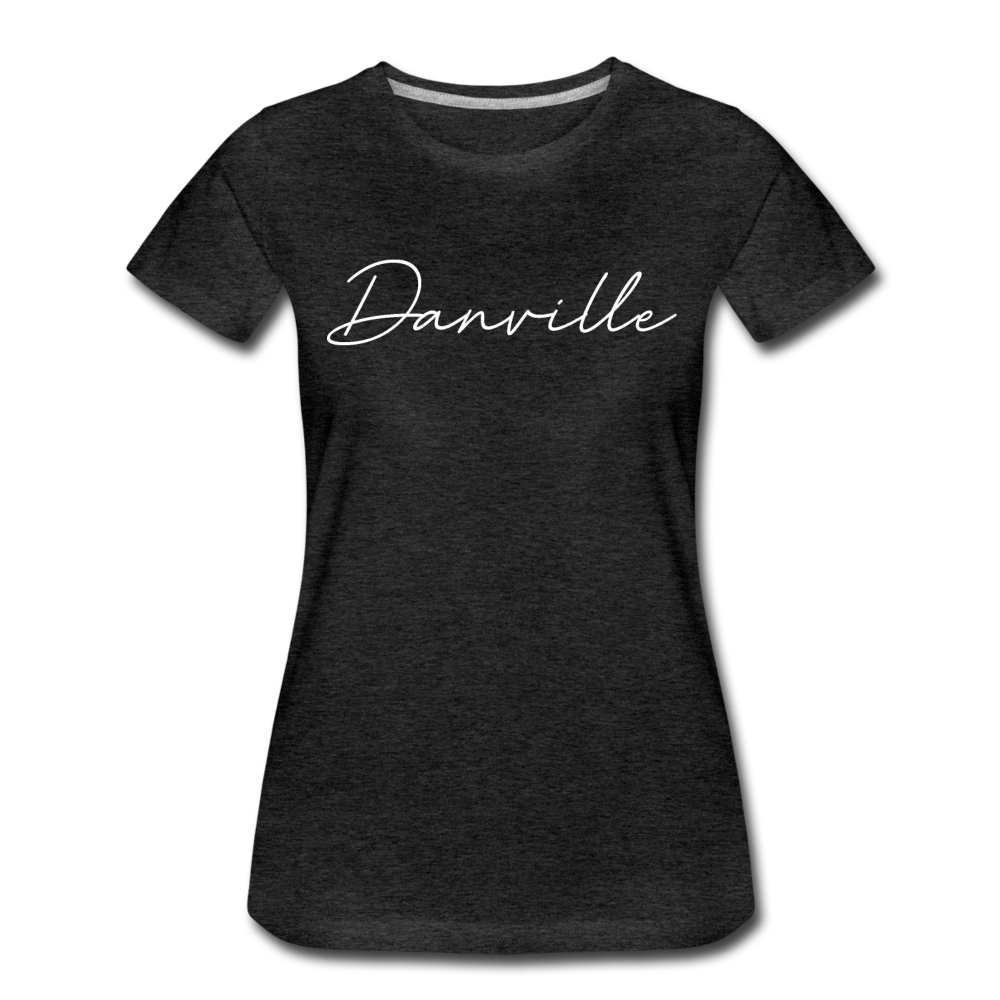 Danville Cursive Women's T-Shirt - charcoal gray