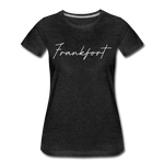 Frankfort Cursive Women's T-Shirt - charcoal gray